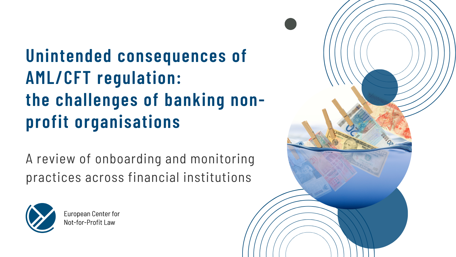 Unintended Consequences Of AML CFT Regulation The Challenges Of Banking Non profit 